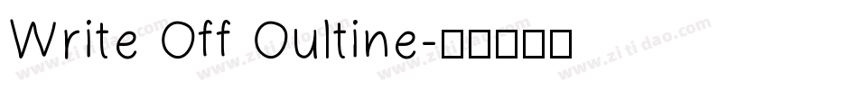 Write Off Oultine字体转换